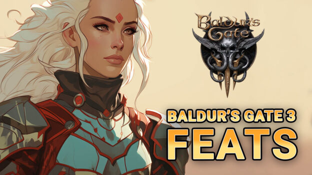 Baldurs Gate 3 beginners guide - Feats 1280x720