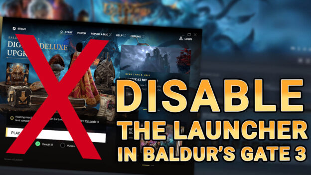 How to disable Baldur's Gate 3 launcher on Steam 1280x720