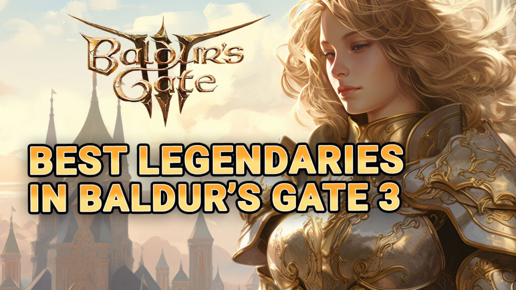 Best Legendary Items in Baldurs Gate 3 1280x720 copy